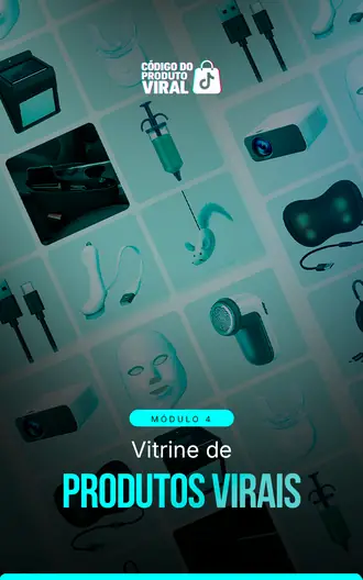 Módulo 4: vitrine de produtos virais